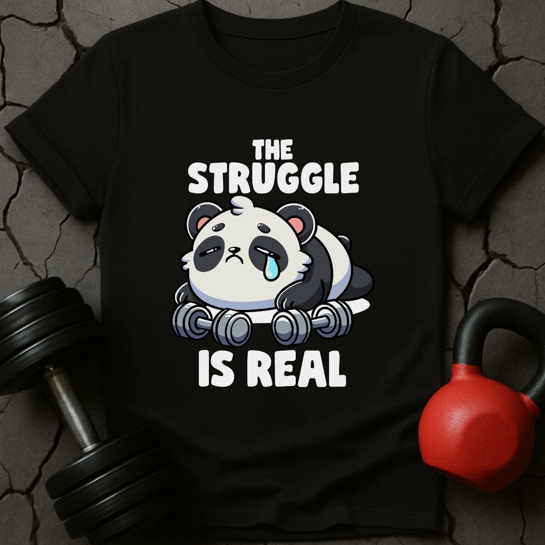 The Struggle Is Real Panda T-Shirt