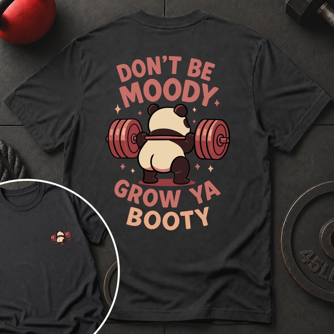 Don't Be Moody Panda T-Shirt