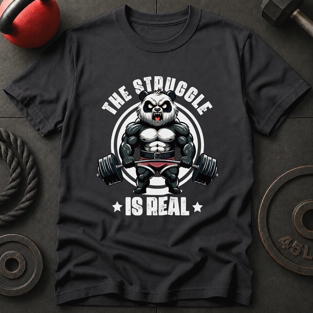 The Struggle Is Real Panda T-Shirt