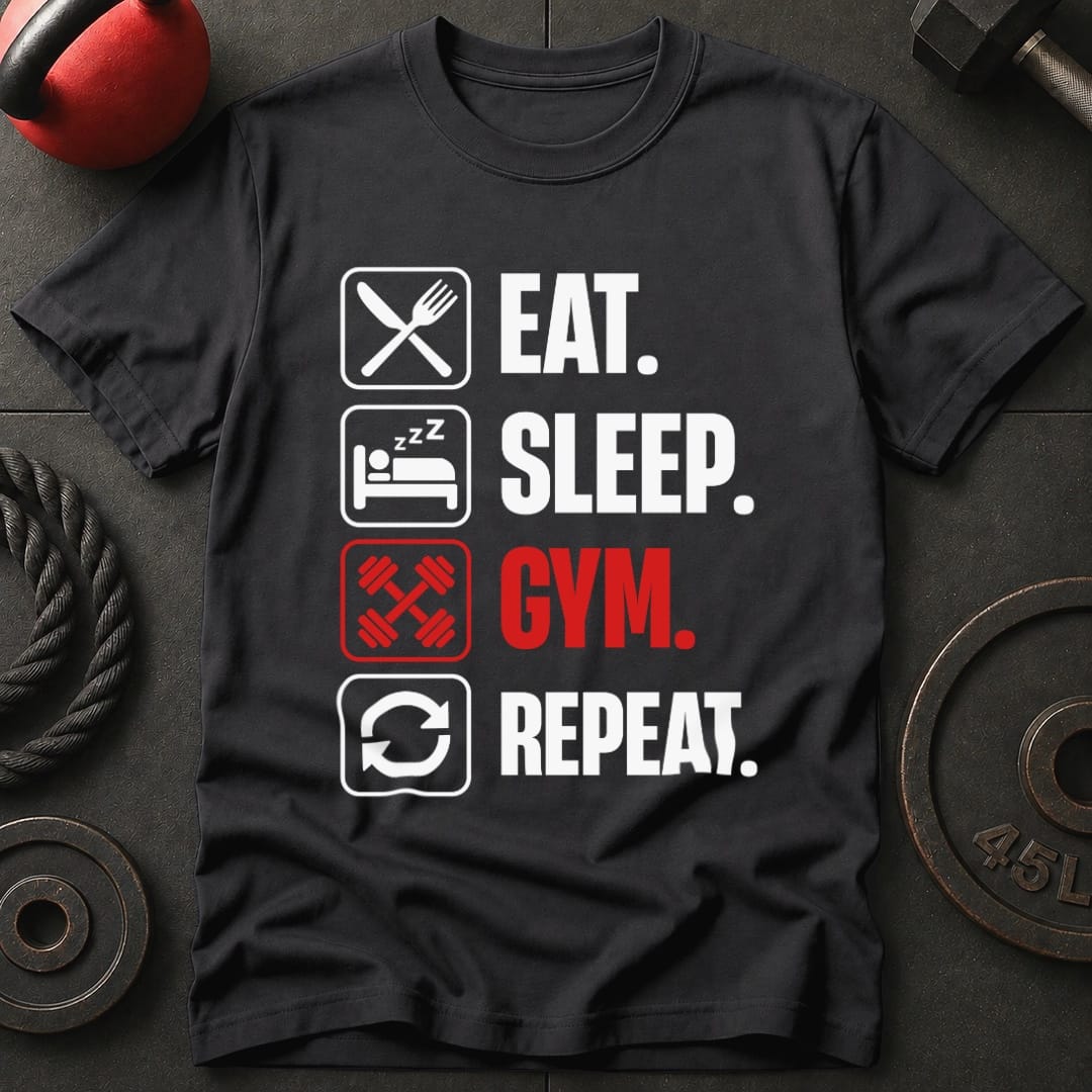 Eat Sleep Gym Repeat T-Shirt