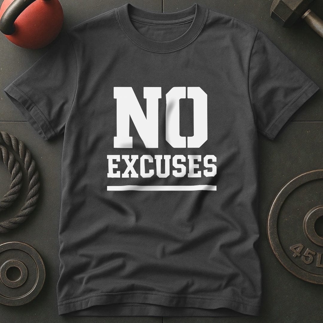 No Excuses Gym T-Shirt