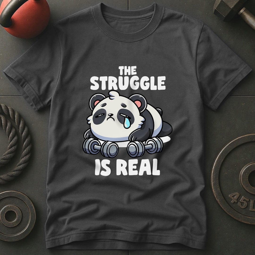 The Struggle Is Real Panda T-Shirt
