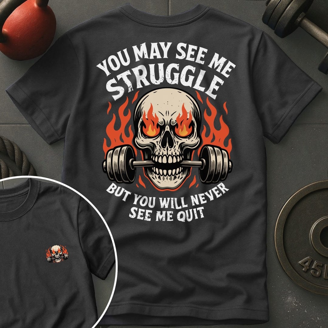 You May See Me Strug.. T-Shirt