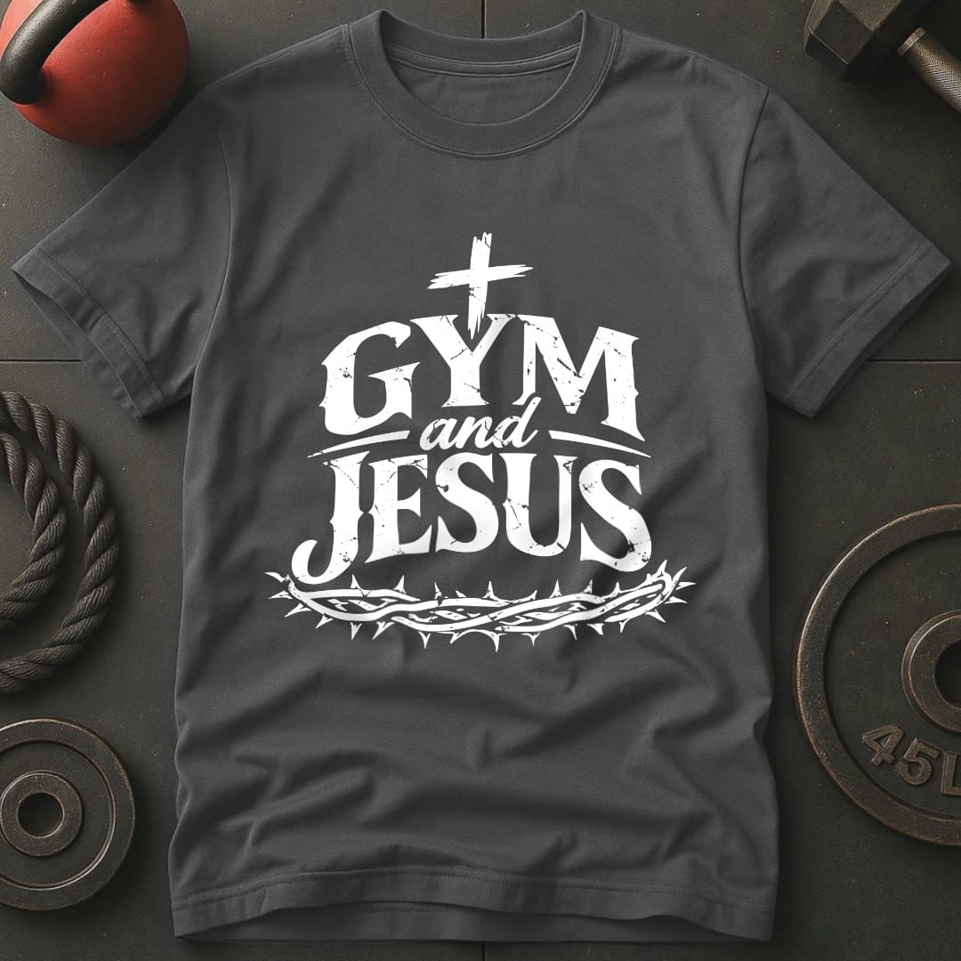 Gym And Jesus T-shirt