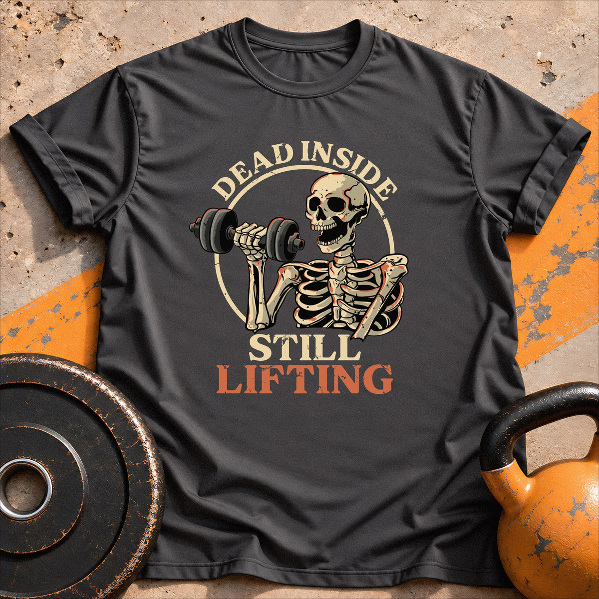 Dead Inside Still Lifting T-shirt