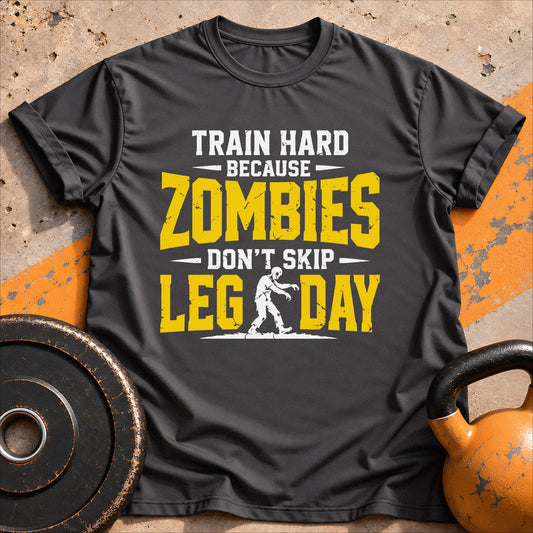 Train Hard Zombies T-shirt