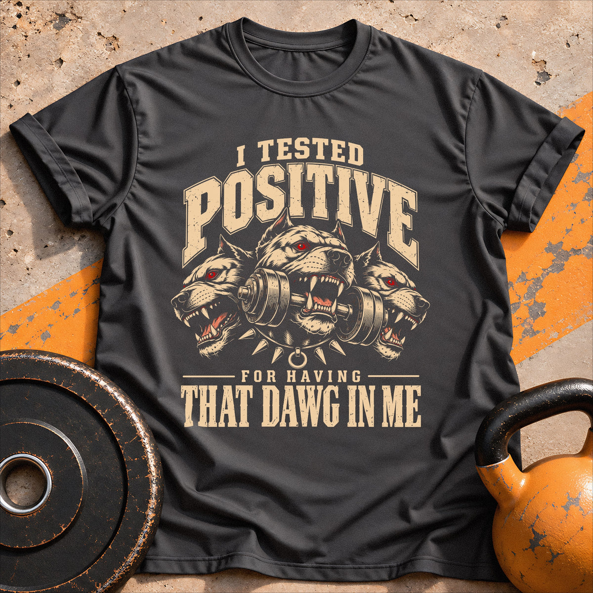 Positive For Dawg T-shirt