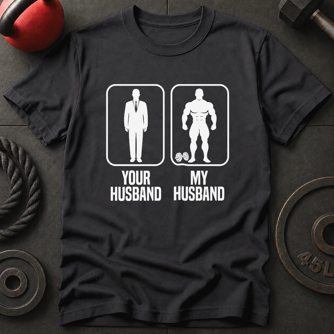 Your Husband My T-Shirt