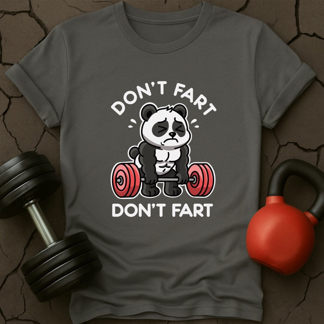 Don't Fart Panda Gym T-Shirt