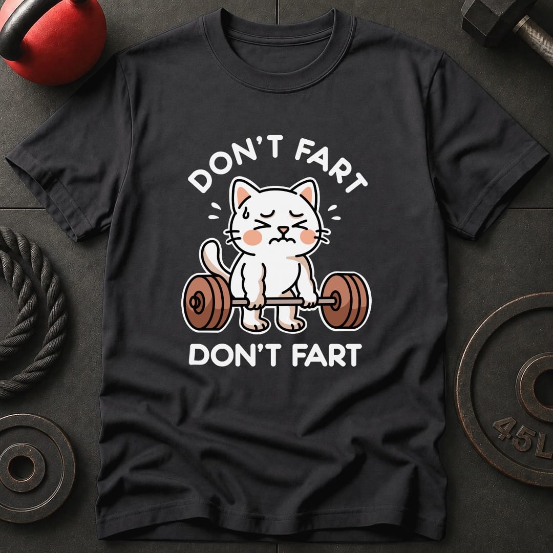 Don't Fart Cat T-Shirt