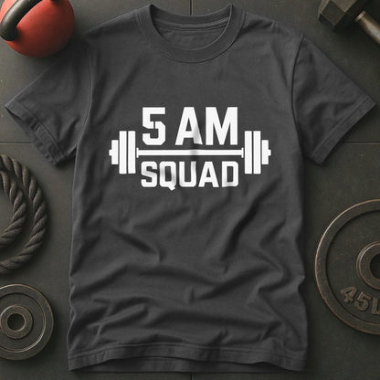 5 AM Squad Gym T-Shirt