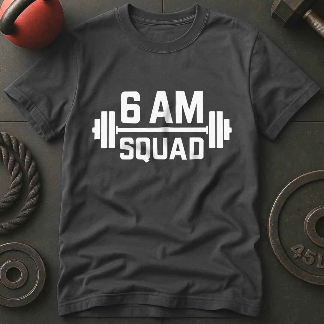 6 AM Squad Gym T-Shirt