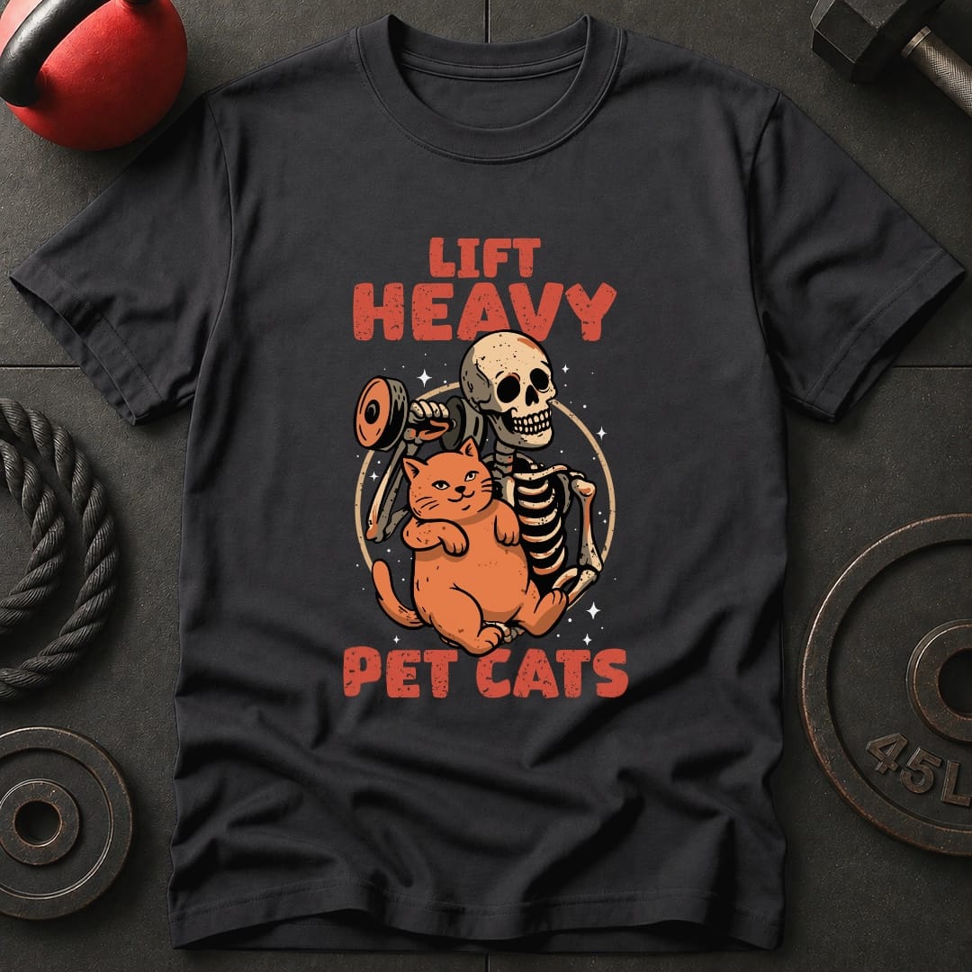 Lift Heavy Pet Cats T-Shirt