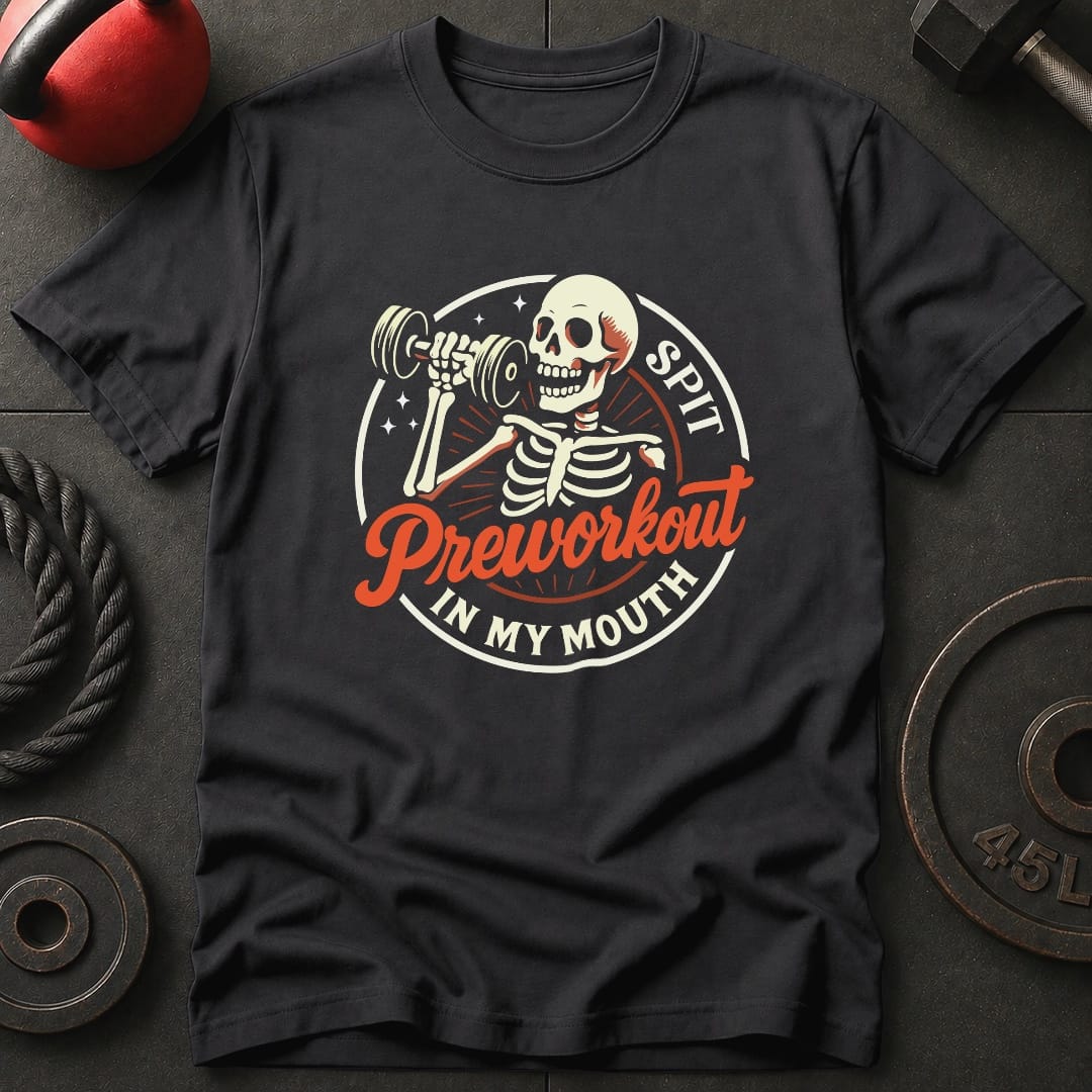 Spit Preworkout  T-Shirt