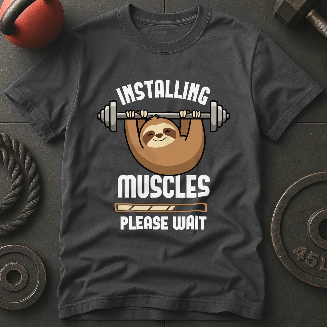 Installing Muscles SlothT-shirt