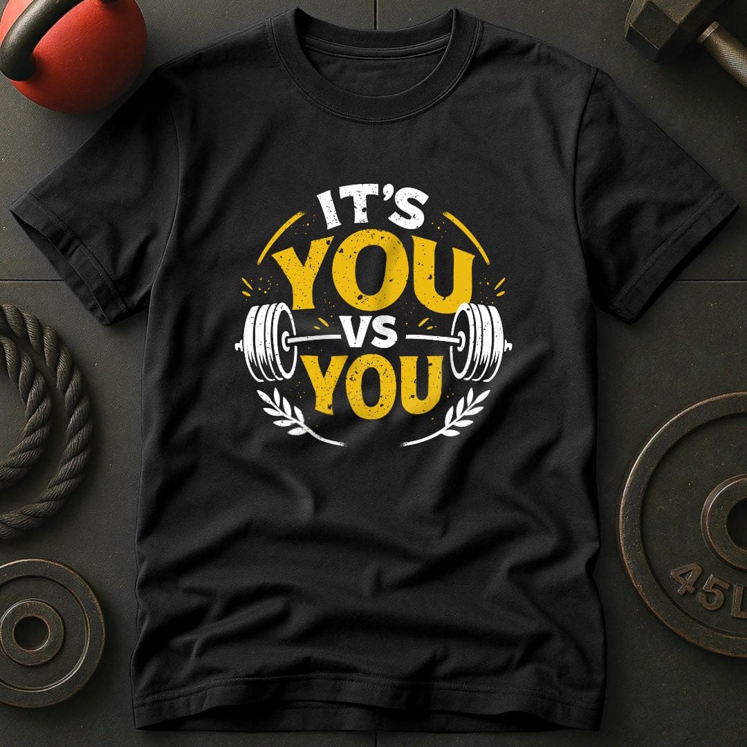 It's You Vs You T-Shirt