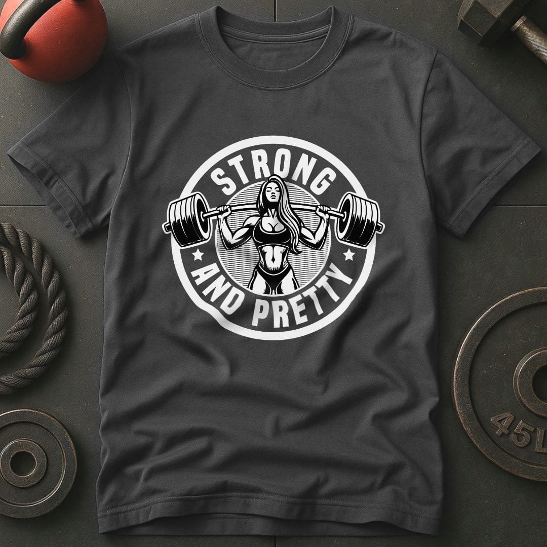 Strong And Pretty Gym T-Shirt
