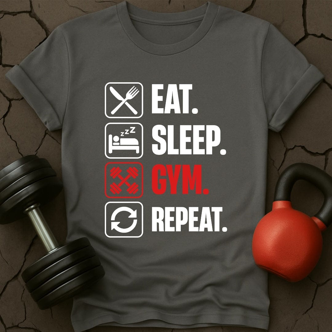 Eat Sleep Gym Repeat  Gym T-Shirt