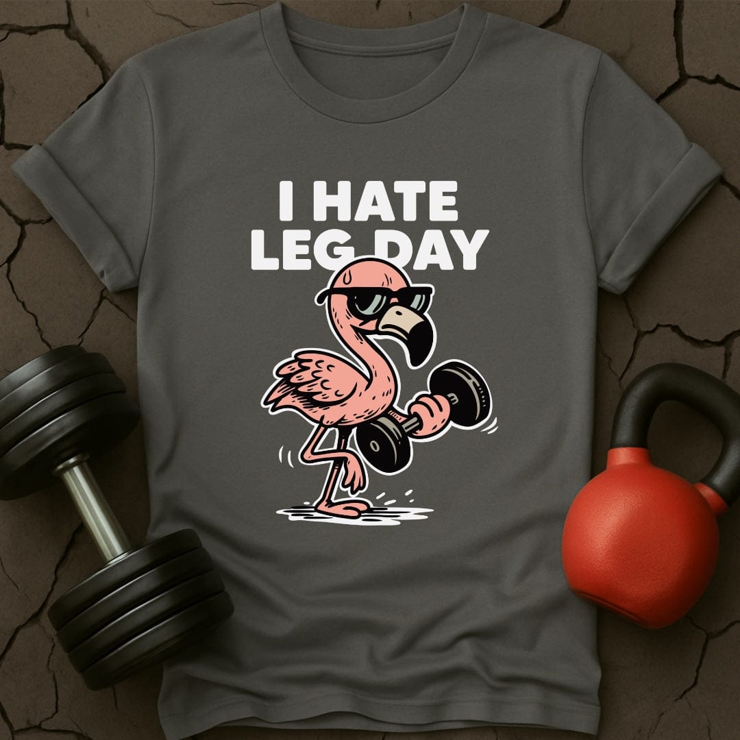 I Hate Leg Day Weightlifting Gym T-Shirt