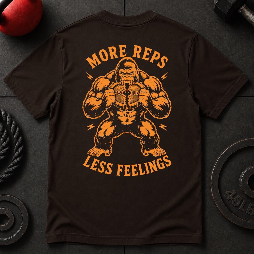 More Reps Less Feelings T-shirt