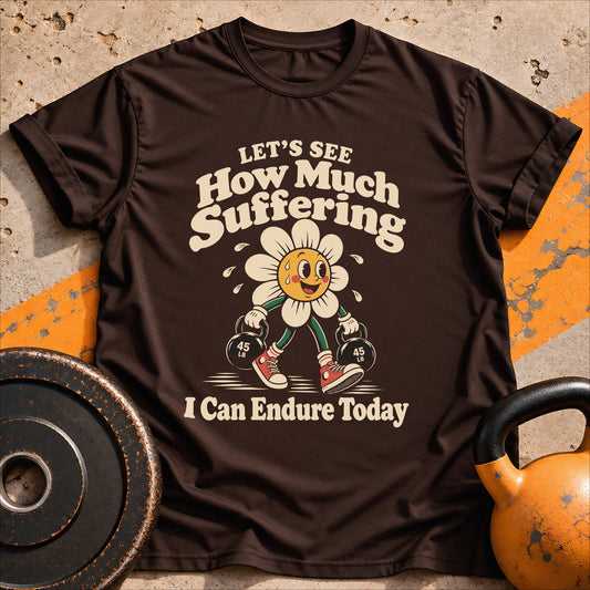 Happy Suffering T-shirt