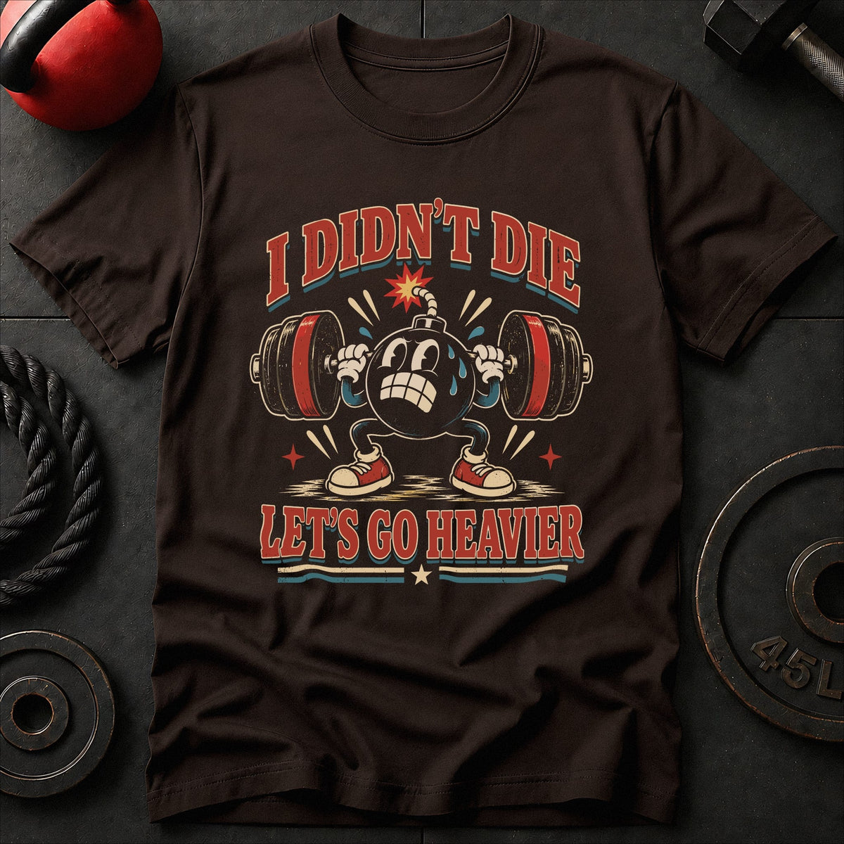 Let’s Go Heavier T-shirt