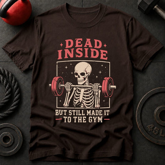 Dead Inside But T-shirt