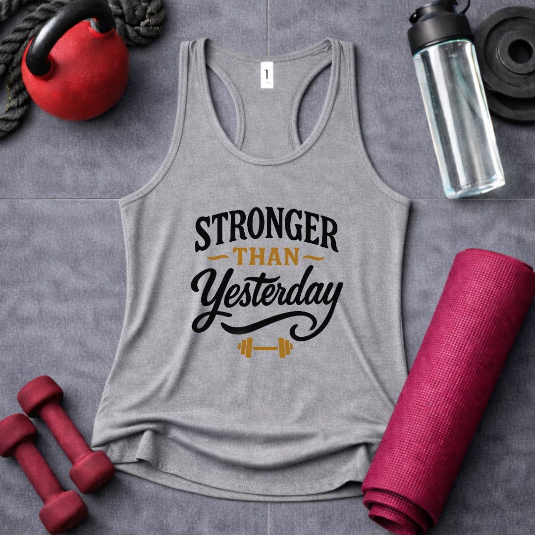 Stronger Than Yesterday Women's Tank