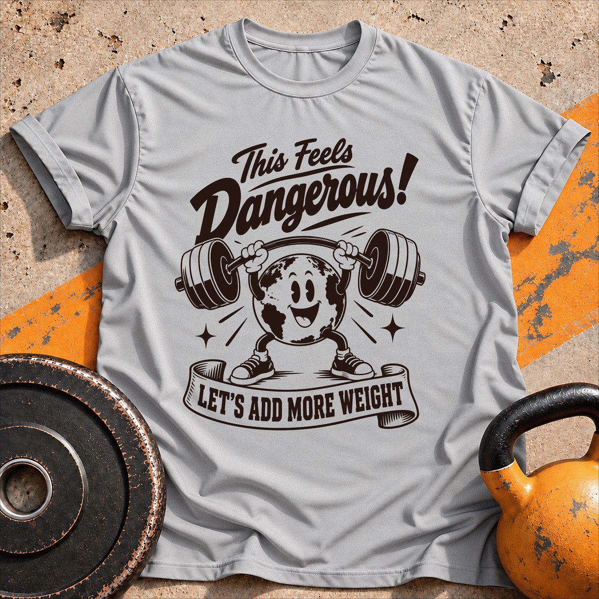 Feels Dangerous T-shirt