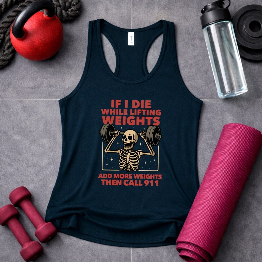If I Die While Lifting Women's Tank