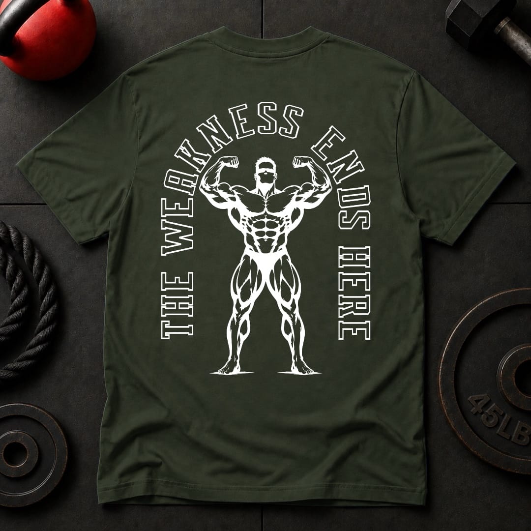 The Weakness Ends Here T-shirt