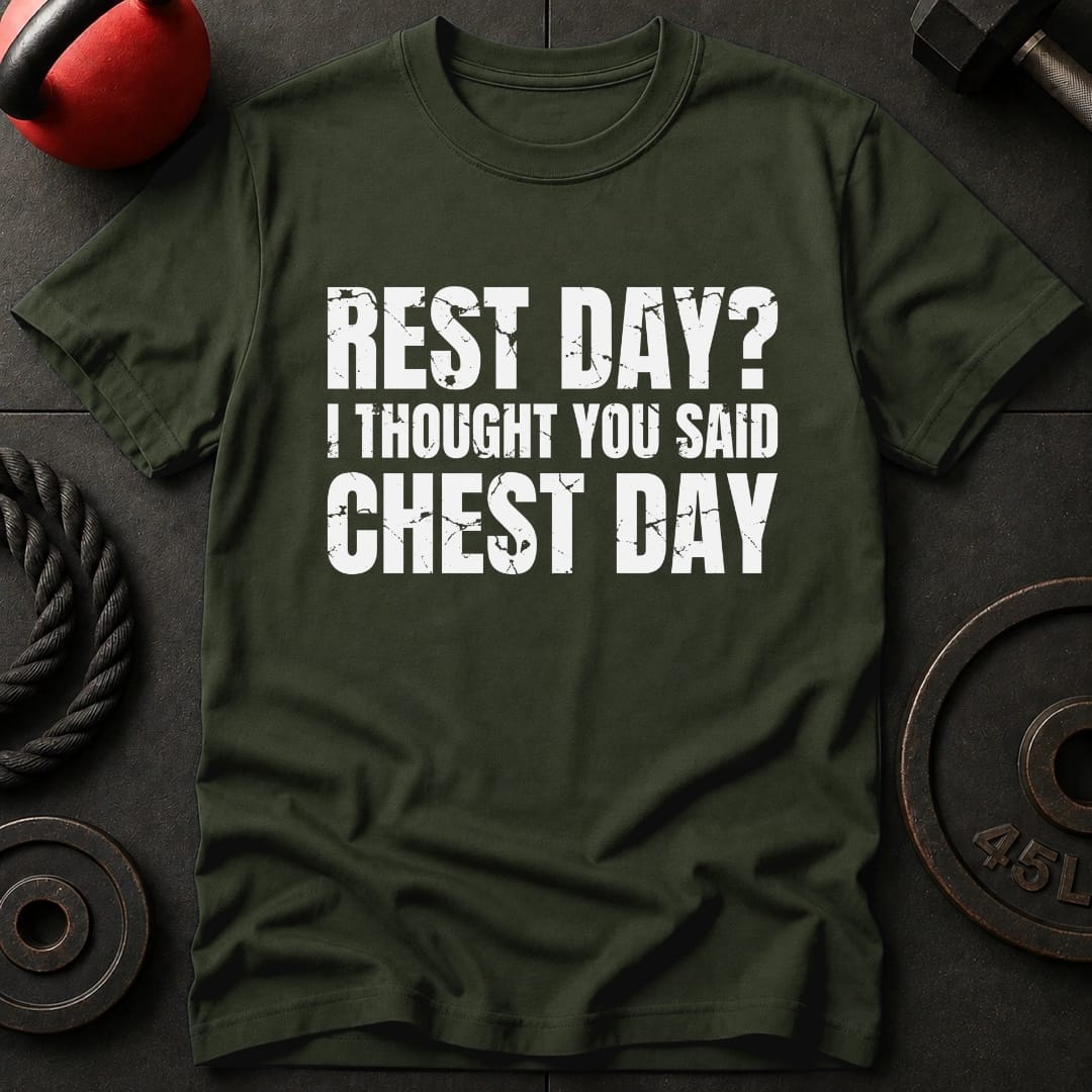 Rest Day? I Thought T-shirt