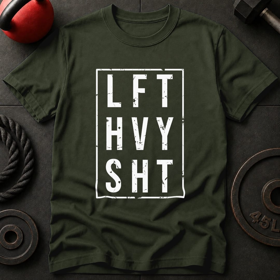 Lift Heavy Sht T-shirt