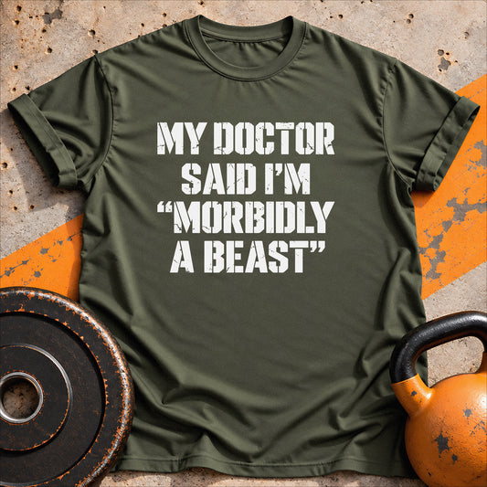 Morbidly A Beast T-shirt