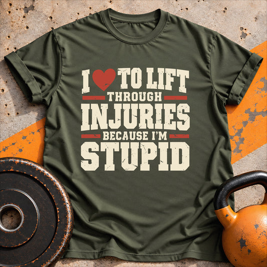 Lift Through Injuries T-shirt