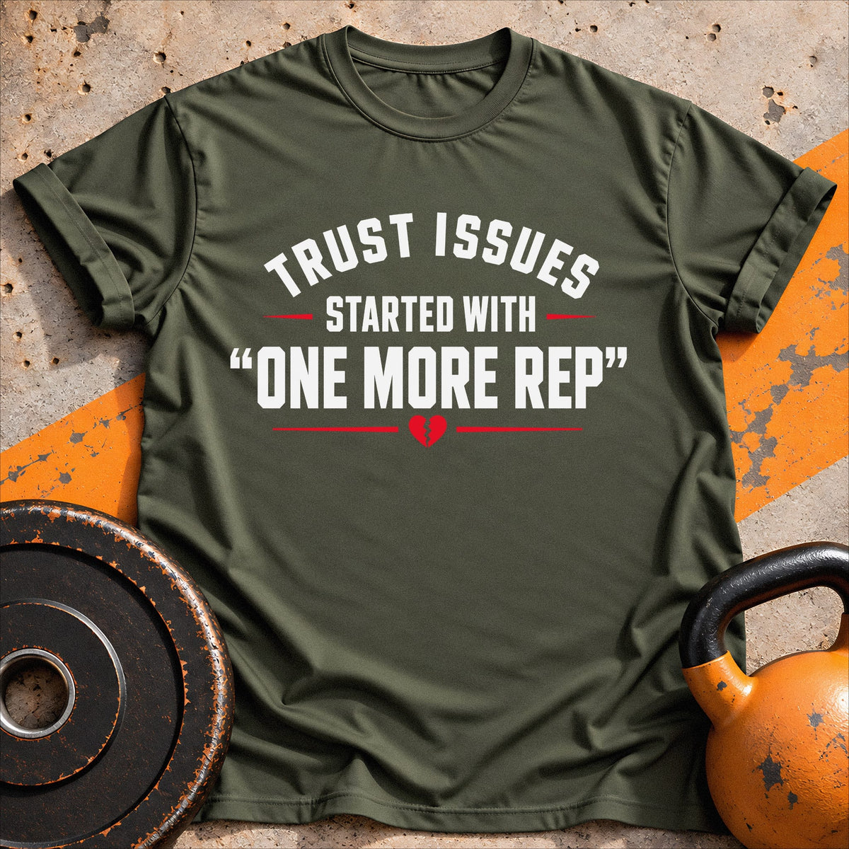 Trust Issues started with T-shirt