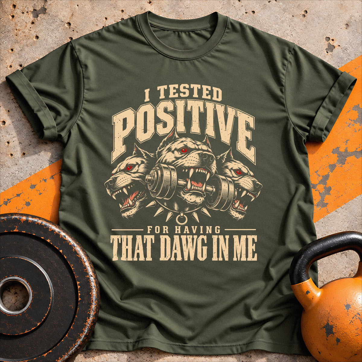 Positive For Dawg T-shirt