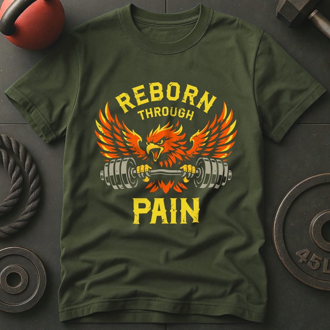 Reborn Through Pain T-shirt