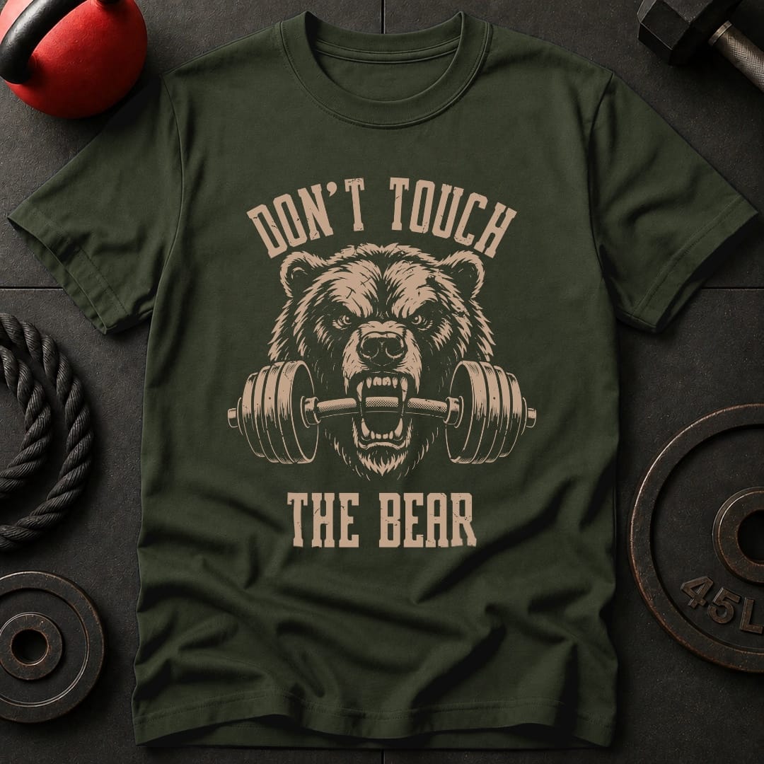 Don't Touch The Bear T-shirt