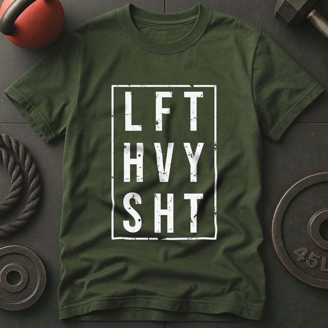 Lift Heavy Sht T-shirt
