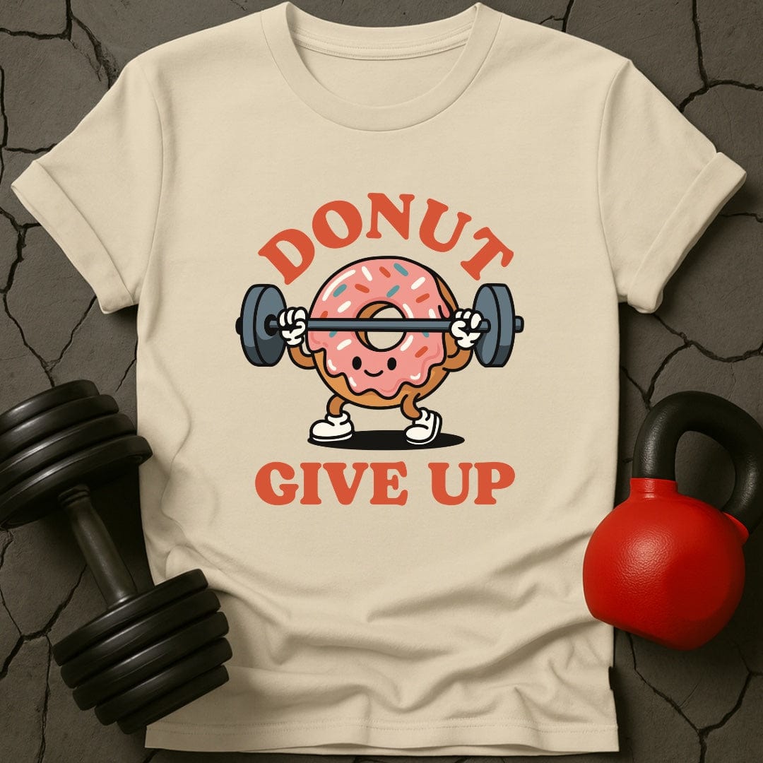 Donut Give Up Gym T-Shirt