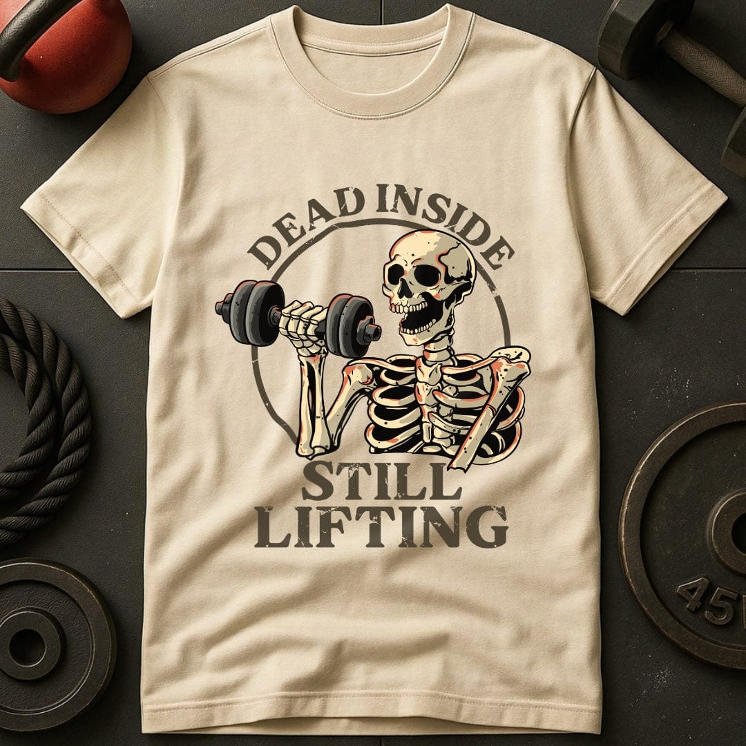 Dead Inside Still Lifting T-shirt