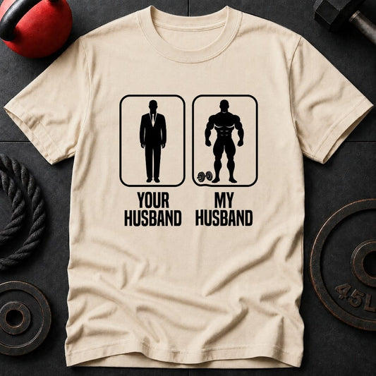 Your Husband My T-Shirt