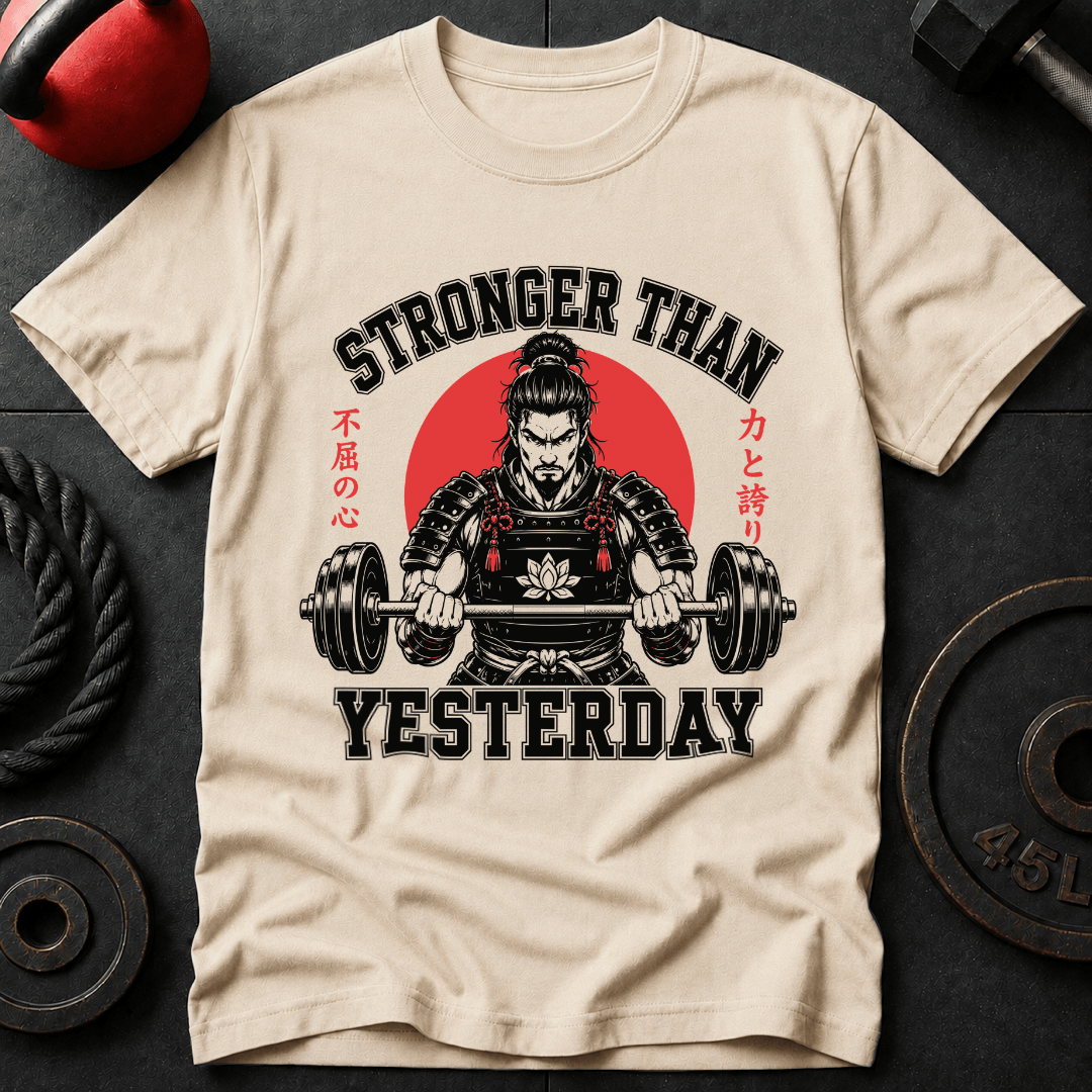 Stronger Than Yesterday T-shirt
