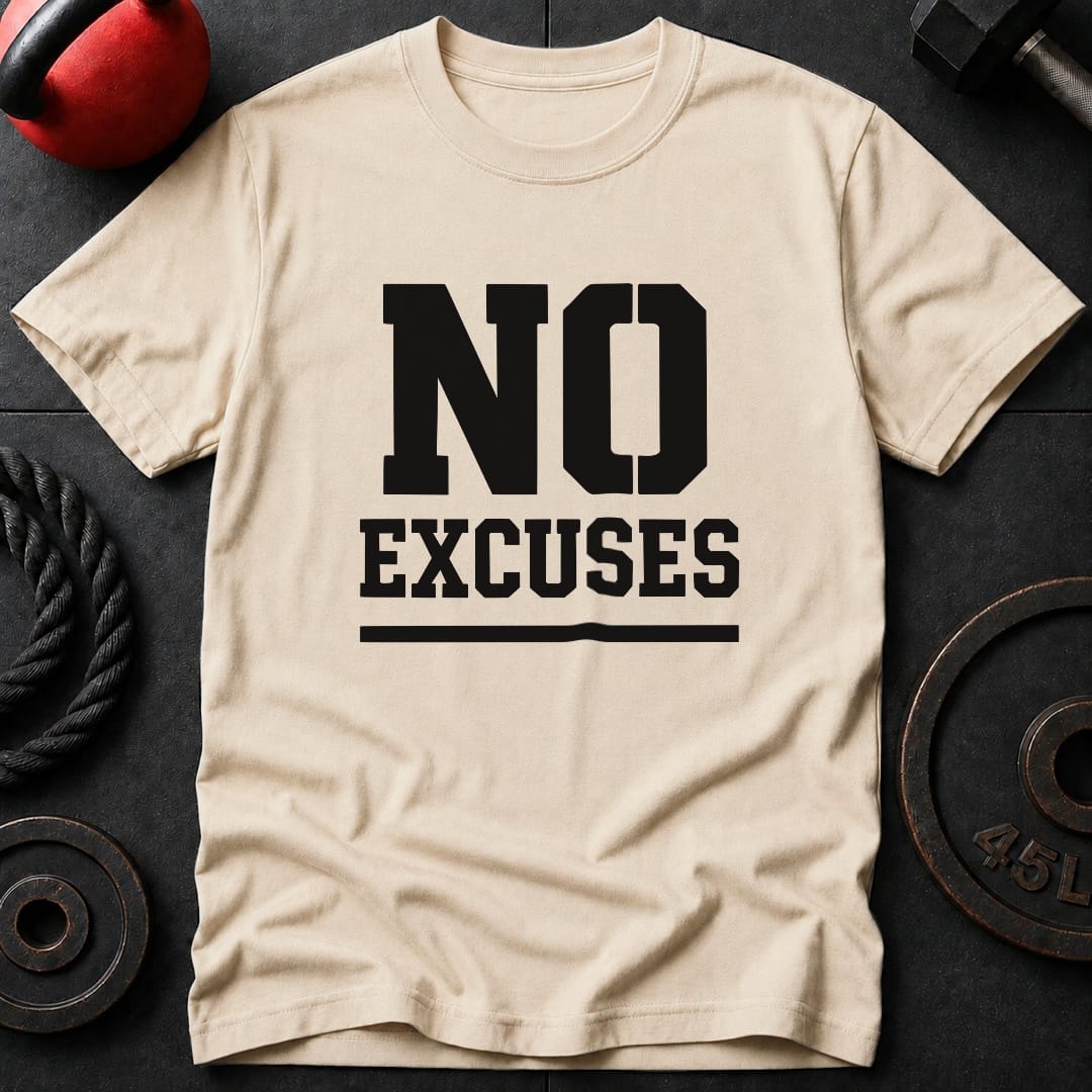 No Excuses Gym T-Shirt