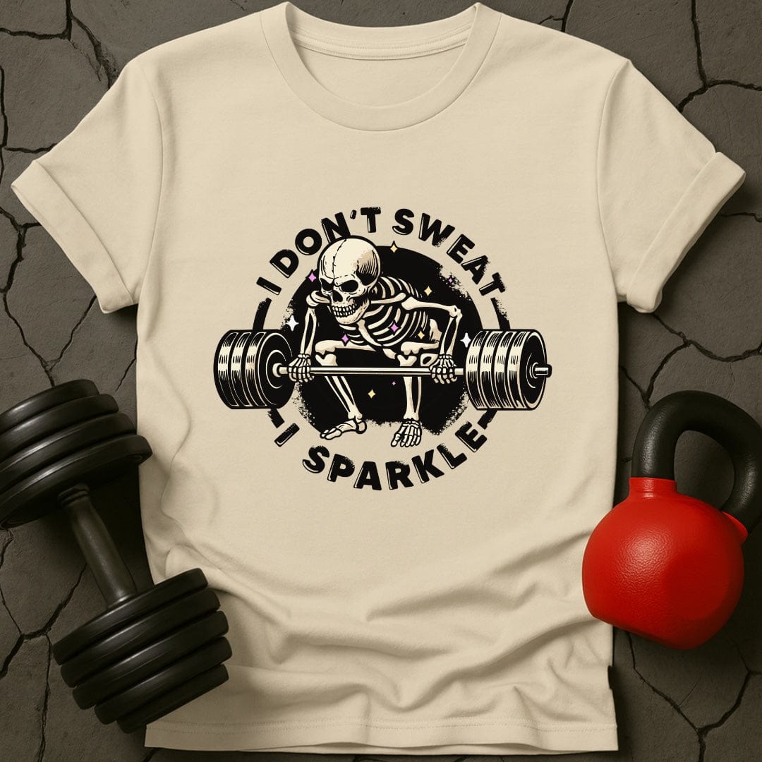 I Don't Sweat I Sparkle Skeleton T-Shirt