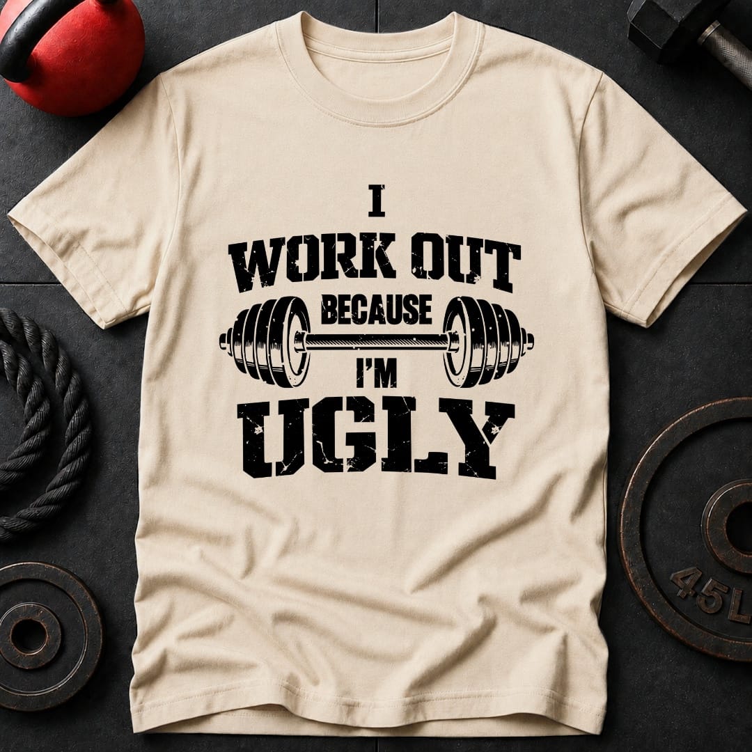 I Work Out Because T-shirt