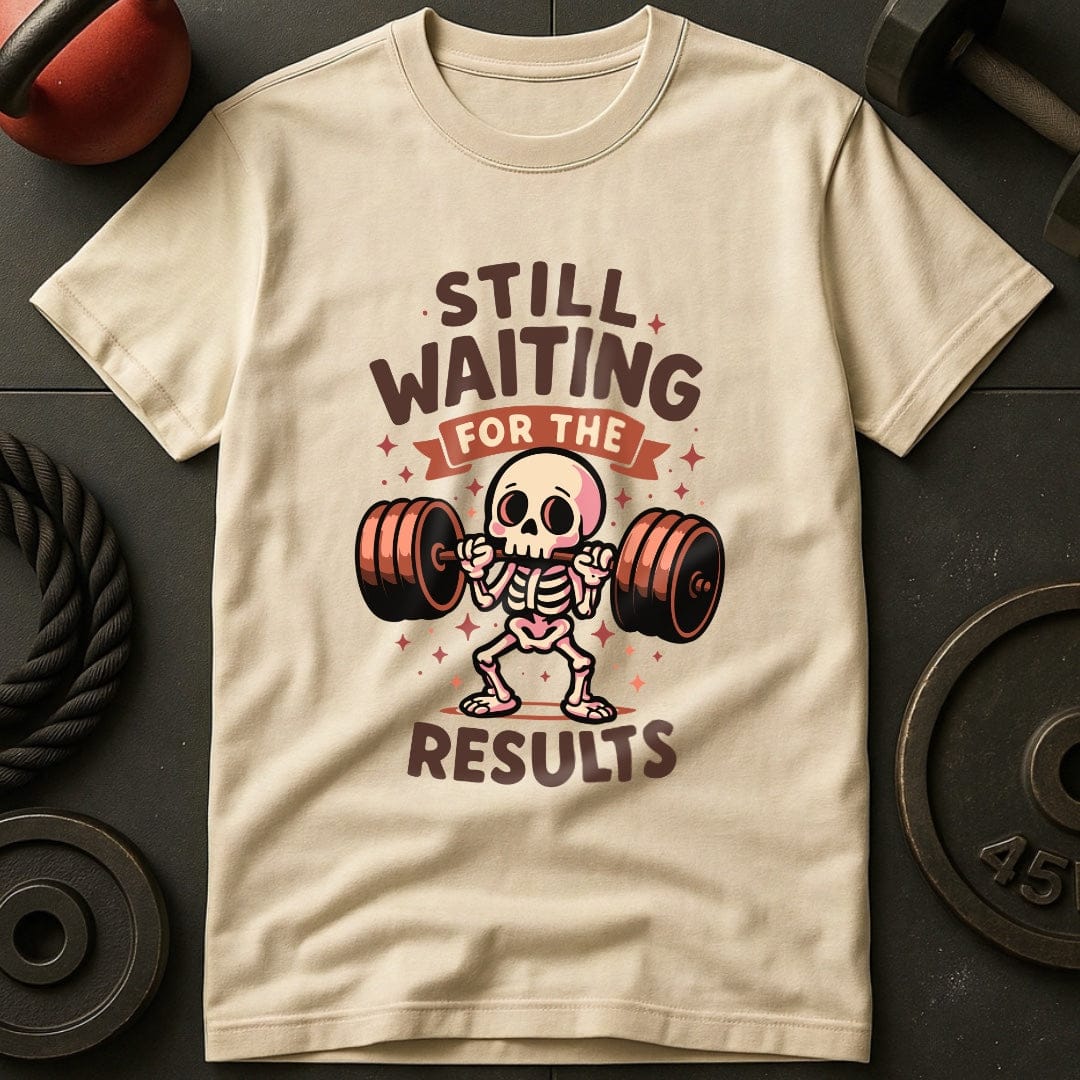 Still Waiting The Results T-Shirt