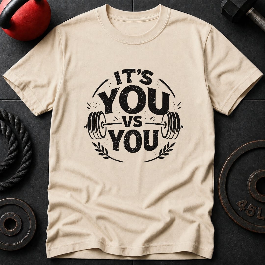 It's You Vs You T-Shirt