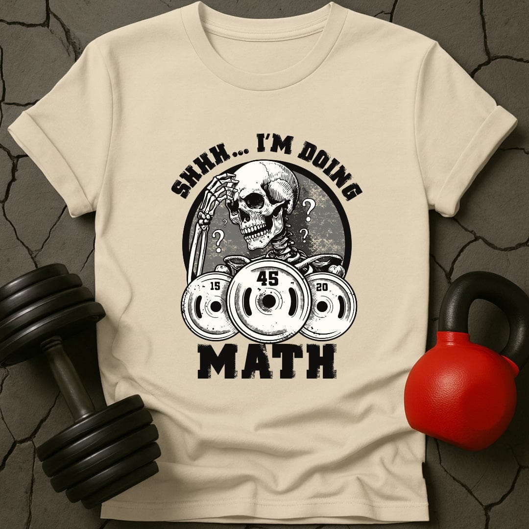 Shh I'm Doing Math T-Shirt